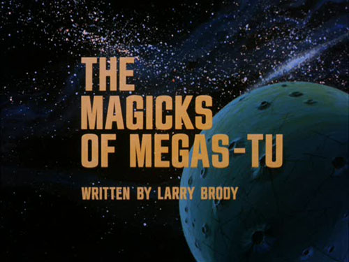 09: The Magicks of Megas-Tu