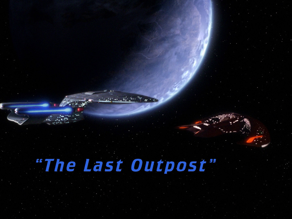 "The Last Outpost" (TNG 107)