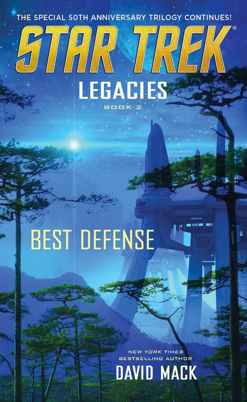 Legacies, Book 2: Best Defense (Jul 2016)