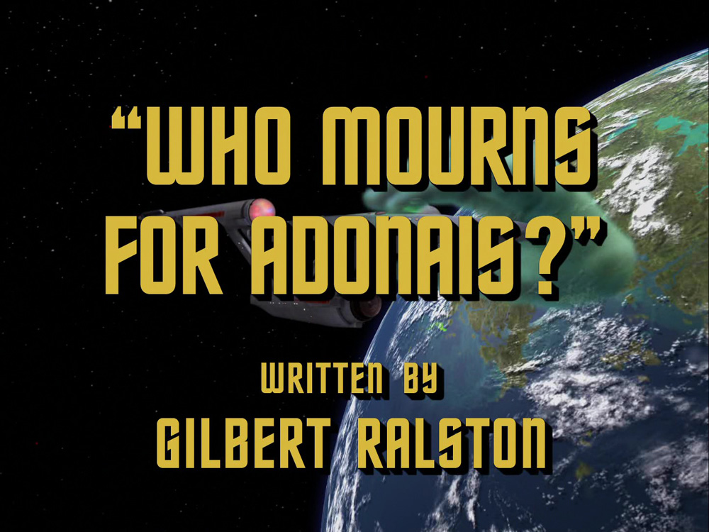 "Who Mourns for Adonais?" (TOS 33)