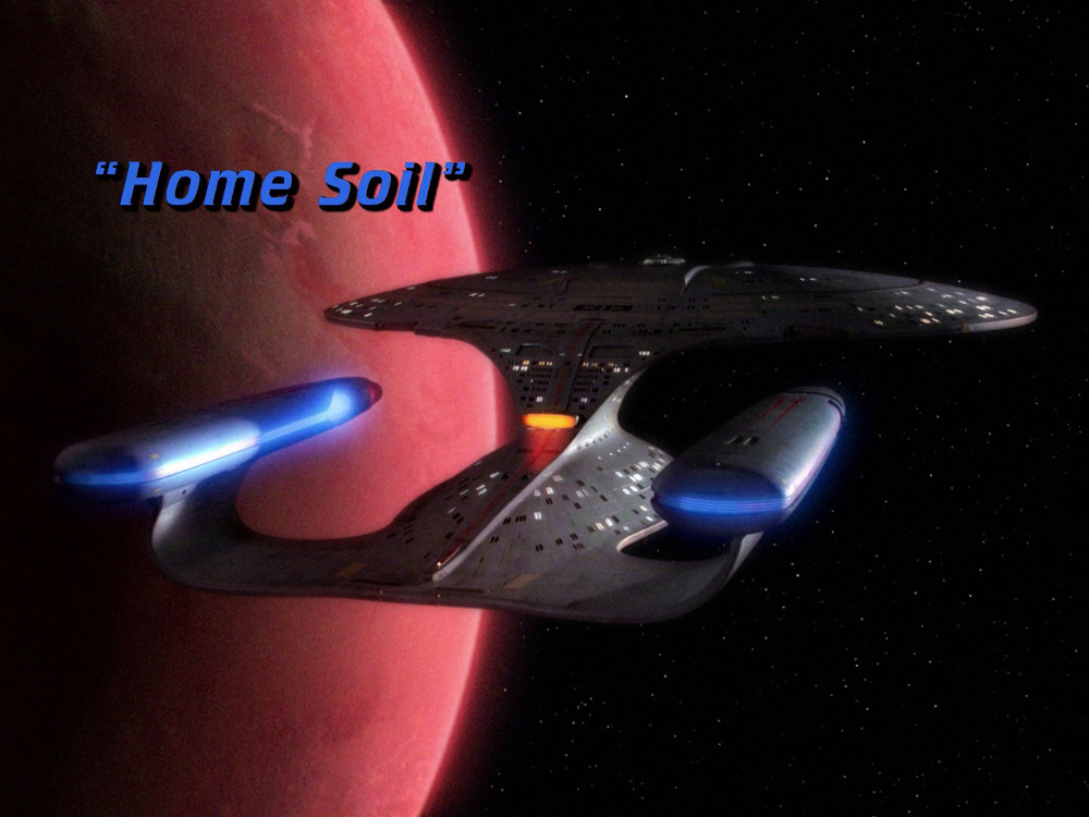 "Home Soil" (TNG117)