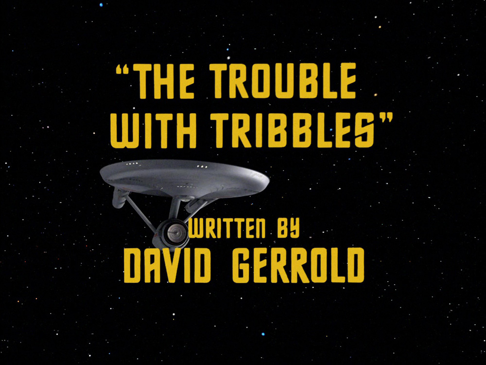"The Trouble With Tribbles" (TOS42)