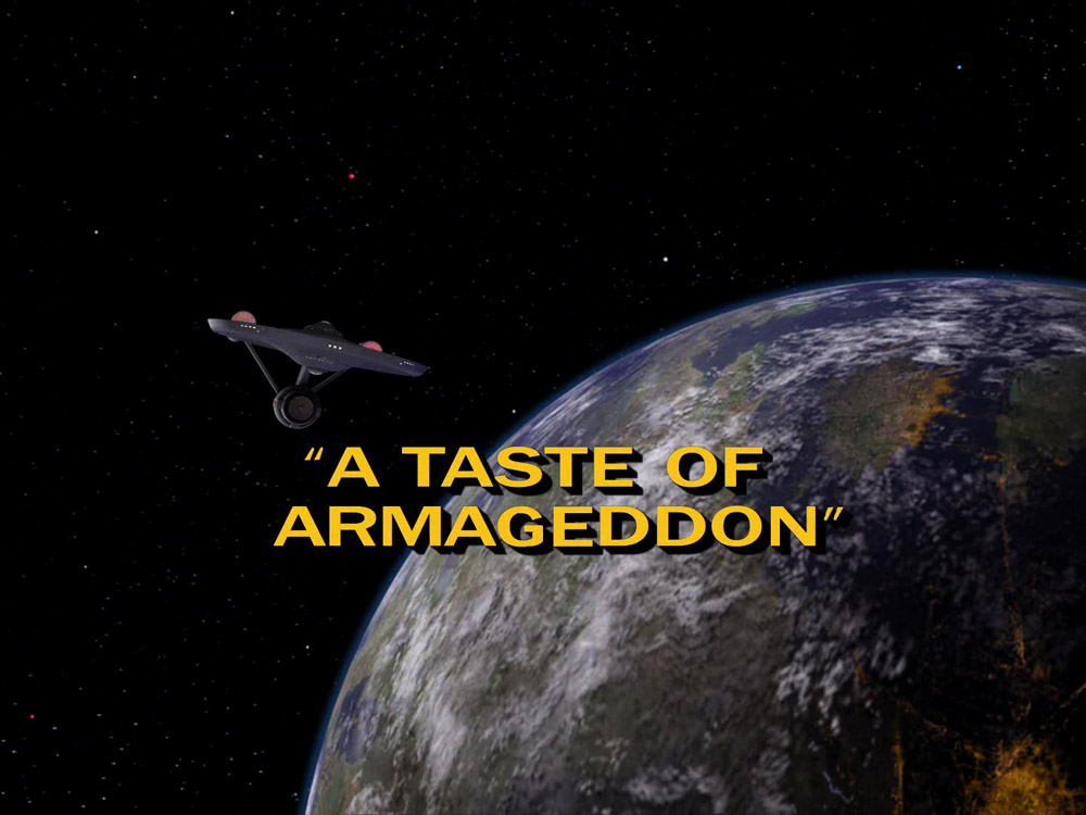 Episode 23 "A Taste of Armageddon"