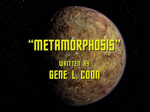 "Metamorphosis" (TOS 31)
