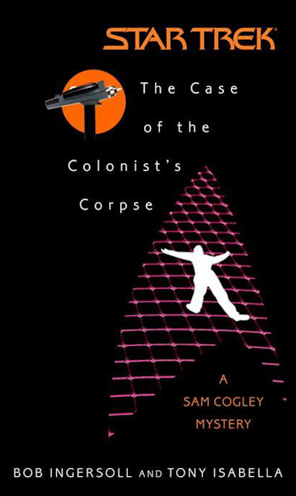 The Case of the Colonist's Corpse: A Sam Cogley Mystery (Dec 2003)