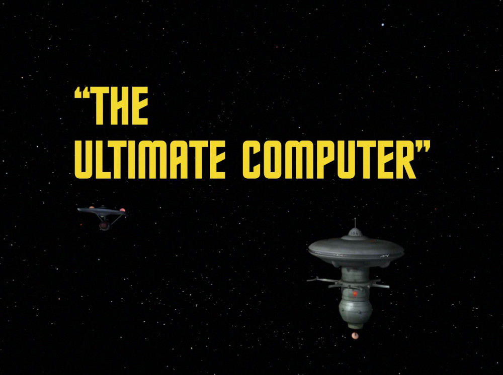 53: The Ultimate Computer