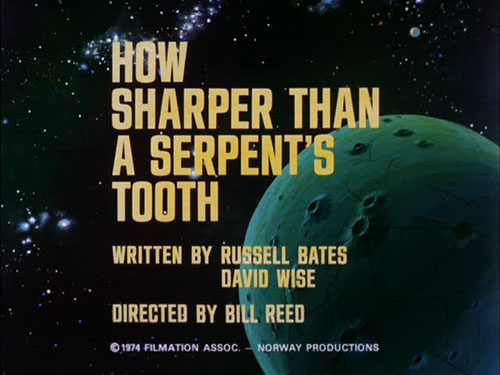 21: How Sharper Than a Serpent's Tooth