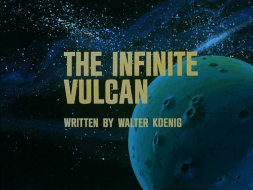 02: The Infinite Vulcan