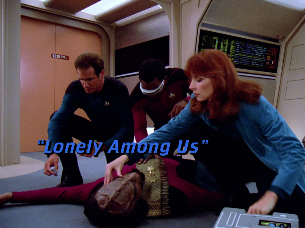 "Lonely Among Us" (TNG 108)
