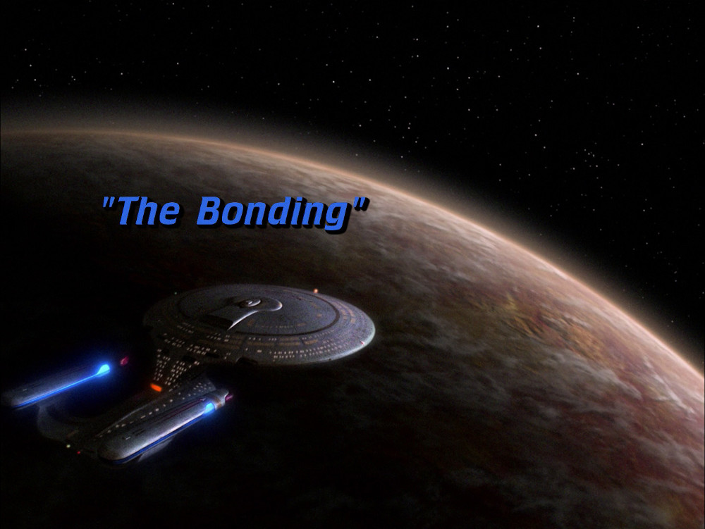 "The Bonding" (TNG 153)
