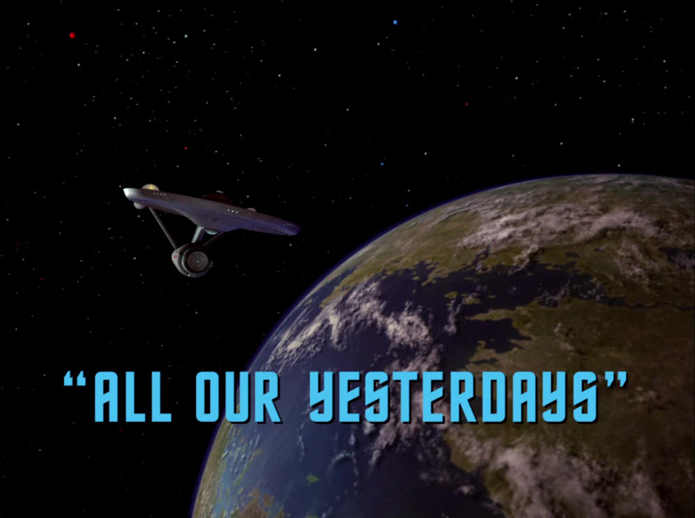 "All Our Yesterdays" (TOS 78)