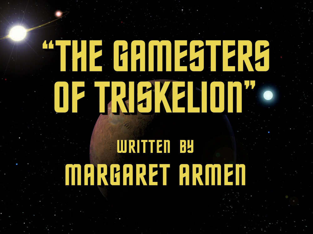 "The Gamesters of Triskelion" (TOS 46)