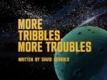"More Tribbles, More Troubles"