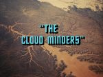 "The Cloud Minders"