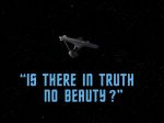 "Is There In Truth No Beauty?"