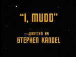 "I, Mudd"